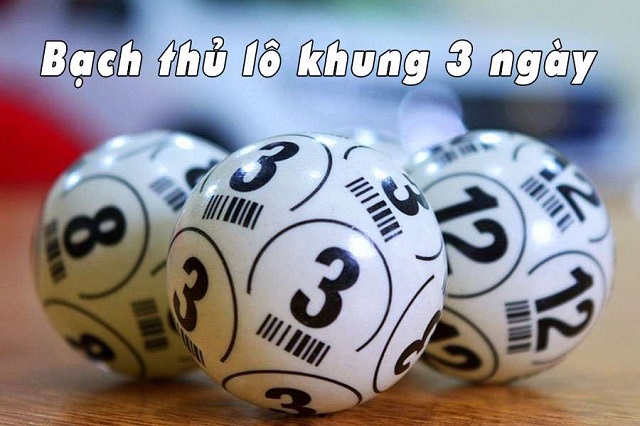 Nuôi lô bạch thủ khung 3 ngày được nhiều cao thủ áp dụng