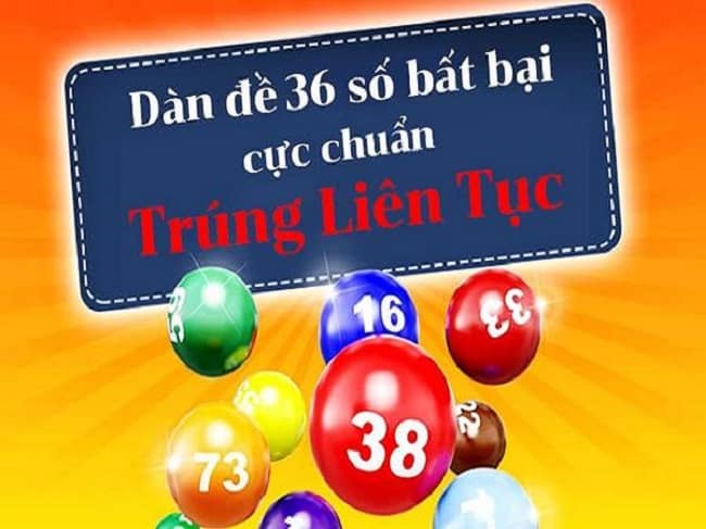 Làm sao để chơi dàn đề 36 số mới nhất