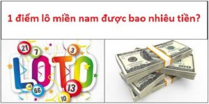Cách tính điểm bao lô miền Nam chuẩn nhất