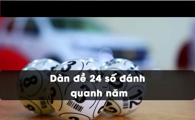 Cơ hội chiến thắng khi bắt dàn đề 24 số cao