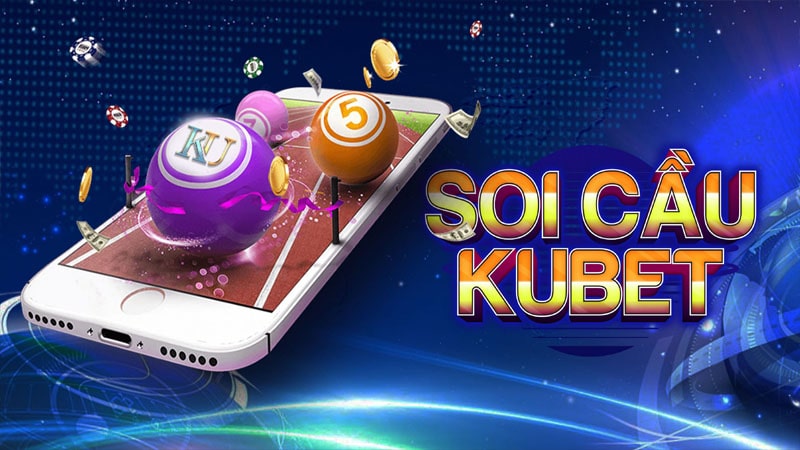 Soi cầu Kubet là gì?