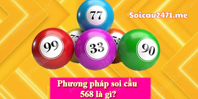 Hiểu Rõ Phương Pháp Soi Cầu 568