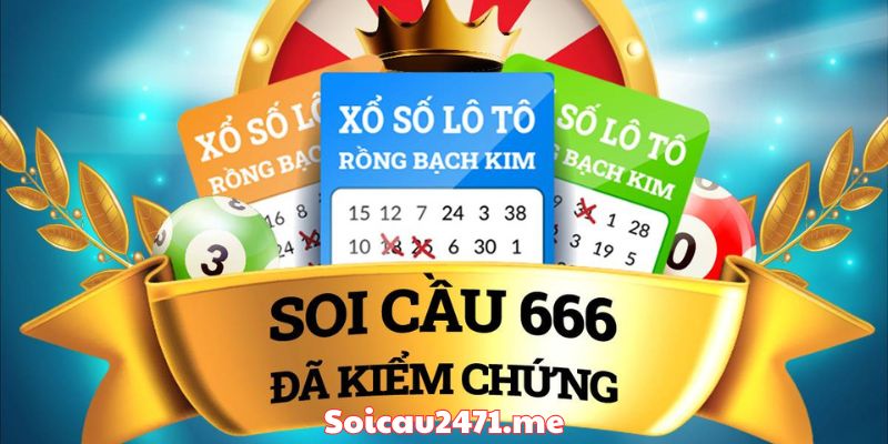 Giới Thiệu Về Soi Cầu 666 Trên Soi Cầu 247