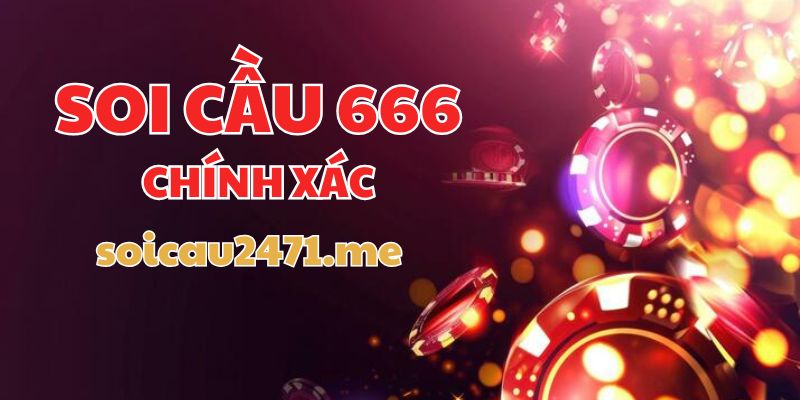Tìm Hiểu Soi Cầu 666 3 Miền Miễn Phí Cho Người Mới