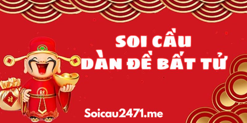 99+ Dàn Đề Bất Tử Hôm Nay Giúp Anh Em Ăn Dễ Như Chơi