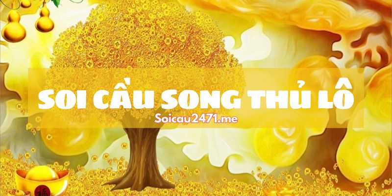 Kinh Nghiệm Đánh Song Thủ Lô Từ Cao Thủ Lô Đề