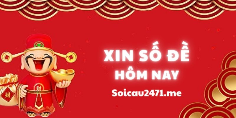 Tìm Hiểu Chuyên Mục Xin Số Đề Hôm Nay