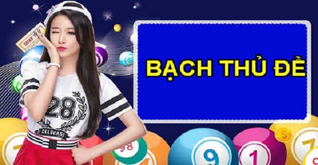 Bạch thủ đề là gì? Mẹo chơi đề bạch thủ tỉ lệ trúng 99%