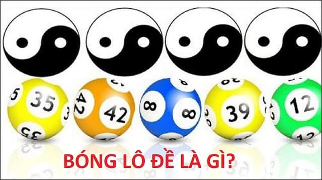 Bóng lô đề là gì? Cách tính bóng lô đề chuẩn xác nhất