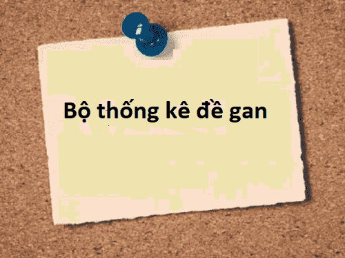 Đề gan là gì? Hướng dẫn cách đánh đề gan siêu chính xác