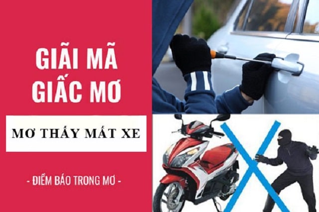 Mơ thấy mất xe máy đánh số gì? Điềm báo lành hay dữ?