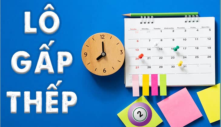 Tìm hiểu về phương pháp đánh lô gấp thếp hiệu quả