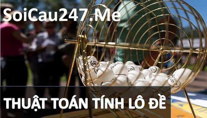 Thuật toán tính lô đề làm giàu hay nhất hiện nay