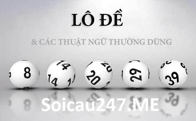 Tìm hiểu về các thuật ngữ lô đề phổ biến